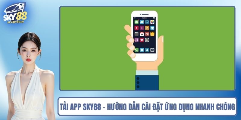 Tải App Sky88