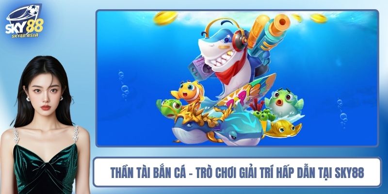 Thần tài bắn cá