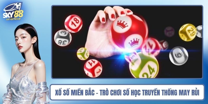 Xổ Số Miền Bắc